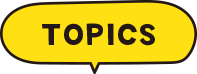 TOPICS